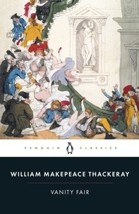 William Thackeray - Vanity Fair.