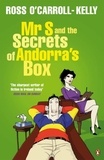 Ross O'Carroll-Kelly - Mr S and the Secrets of Andorra's Box.