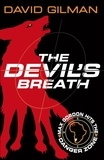 David Gilman - The Devil's Breath - Danger Zone.