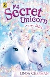 Linda Chapman - My Secret Unicorn: Starry Skies.