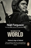 Niall Ferguson - The War of the World.