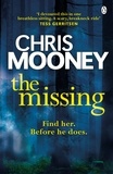 Chris Mooney - The Missing.