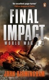 John Birmingham - Final Impact - World War 2.3.