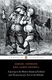 Samuel Johnson - A Journey To The Western Islands Of Scotland And The Journal Of A Tour Of The Hebrides.