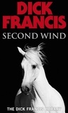 Dick Francis - Second Wind.