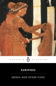  Euripides et Philip Vellacott - Medea and Other Plays.