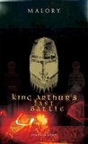 Thomas Malory - King Arthur's Last Battle.
