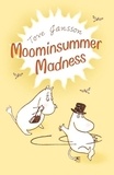 Tove Jansson - Moominsummer Madness.