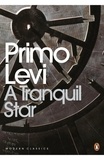 Primo Levi - A Tranquil Star - Unpublished Stories.