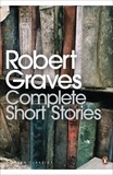 Robert Graves et Lucia Graves - Complete Short Stories.
