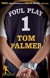 Tom Palmer - Foul Play.