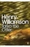 Henry Williamson et Jeremy Gavron - Tarka the Otter.