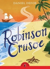 Daniel Defoe et Robin Waterfield - Robinson Crusoe.