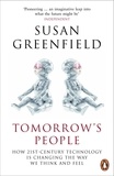 Susan Greenfield - Tomorow's People.