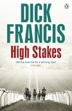 Dick Francis - High Stakes.