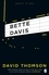 David Thomson - Bette Davis (Great Stars).