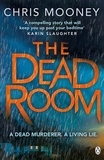 Chris Mooney - The Dead Room.