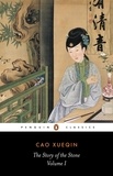 Cao Xueqin - The Story of the Stone: The Golden Days (Volume I).