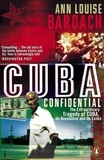 Ann Louise Bardach - Cuba Confidential.