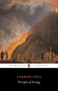 Charles Lyell et James Secord - Principles of Geology.