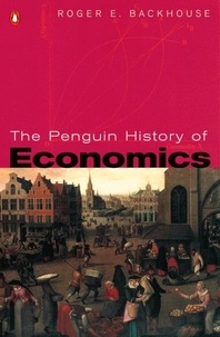 Roger-E Backhouse - The Penguin History of Economics.
