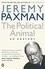 Jeremy Paxman - The Political Animal.