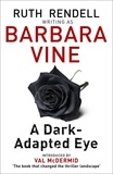Barbara Vine - A Dark-Adapted Eye.