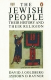 David Goldberg et John Rayner - The Jewish People - Their History and Their Religion.
