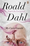 Roald Dahl - My uncle Oswald.