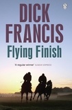 Dick Francis - Flying Finish.