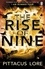 Pittacus Lore - The Rise of Nine - Lorien Legacies Book 3.