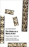 Jacob Burckhardt - The State as a Work of Art.