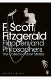F. Scott Fitzgerald - Flappers and Philosophers: The Collected Short Stories of F. Scott Fitzgerald.