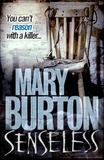 Mary Burton - Senseless.