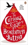 Francis Scott Fitzgerald - The Curious Case of Benjamin Button - And Two Others Stories.