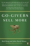 Bob Burg et John David Mann - Go-Givers Sell More.