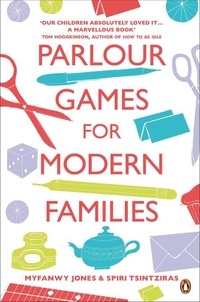 Myfanwy Jones - Parlour Games for Modern Families.