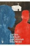 James Baldwin - Just Above My Head.