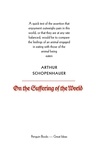 Arthur Schopenhauer - On the Suffering of the World.