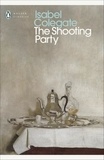 Isabel Colegate - The Shooting Party.