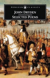 John Dryden et David Bywaters - Selected Poems.