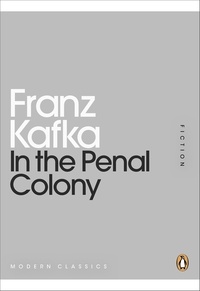 Franz Kafka - In the penal colony.