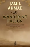 Jamil Ahmad - The Wandering Falcon.