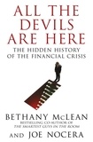 Bethany McLean et Joe Nocera - All The Devils Are Here - Unmasking the Men Who Bankrupted the World.