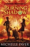 Michelle Paver - The Burning Shadow (Gods and Warriors Book 2).