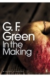G. F. Green - In the Making.