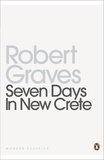 Robert Graves - Seven Days in New Crete.