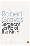 Robert Graves - Sergeant Lamb of the Ninth.