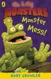 Rory Growler - Me And My Monsters: Monster Mess.