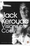 Jack Kerouac - Visions of Cody.
